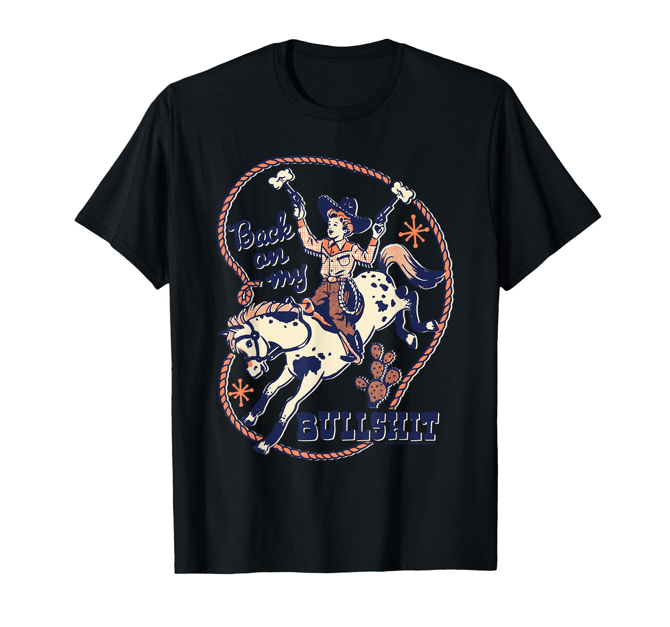 Back My Bull Rodeo Cowboy Funny T-Shirt - Streetwear Style for Adults - T-Shirt, Sweatshirt, Hoodie