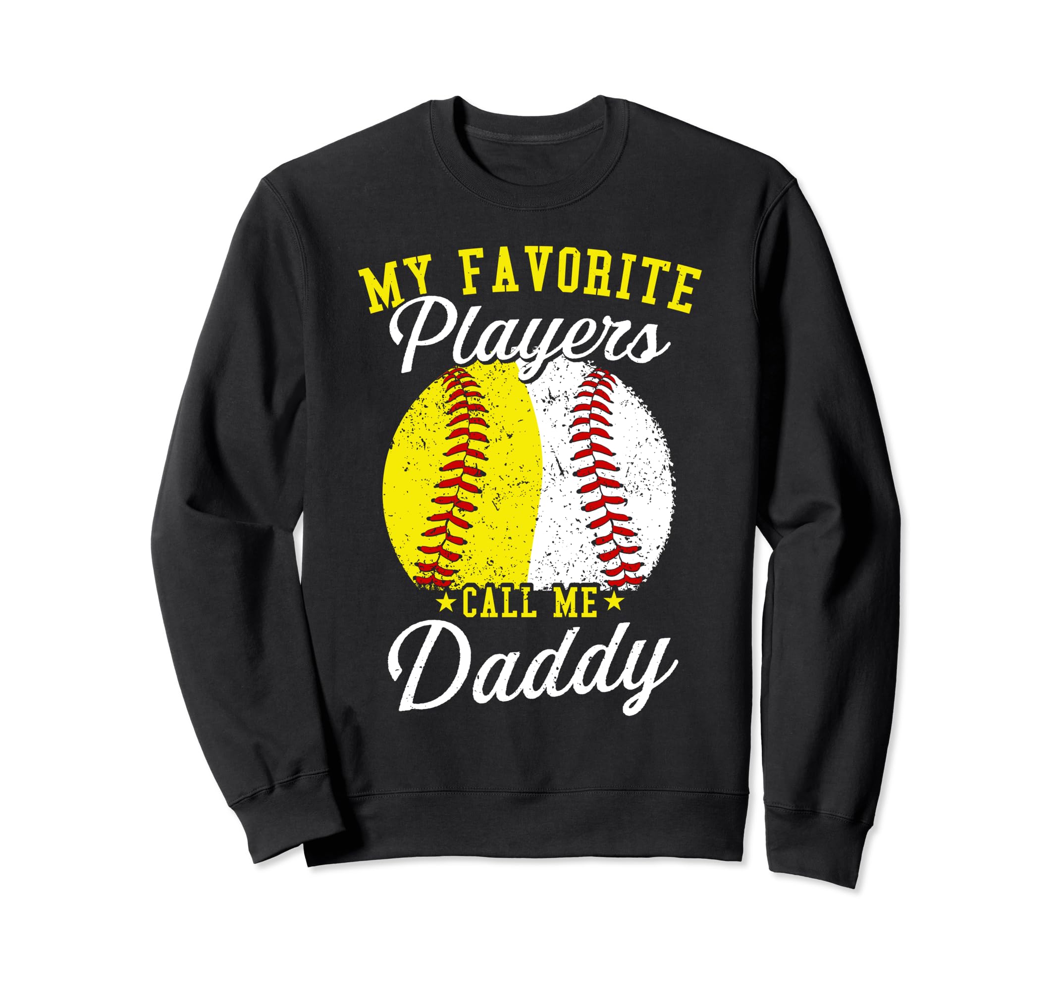 Funny My Favorite Baseball Softball Sweatshirt - Trendy Graphic Unisex - T-Shirt, Sweatshirt, Hoodie