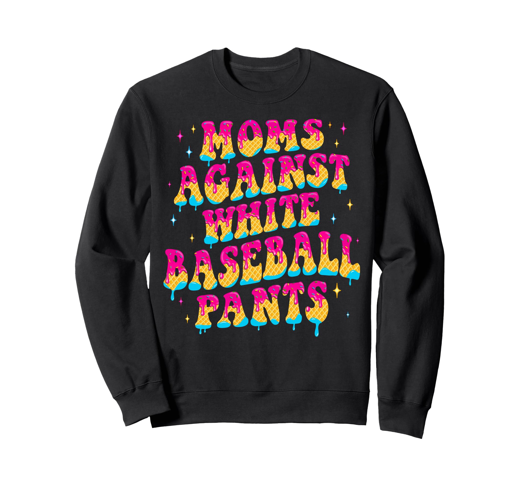 Moms Against White Baseball Pants Sweatshirt - Minimalist Print Unisex - T-Shirt, Sweatshirt, Hoodie