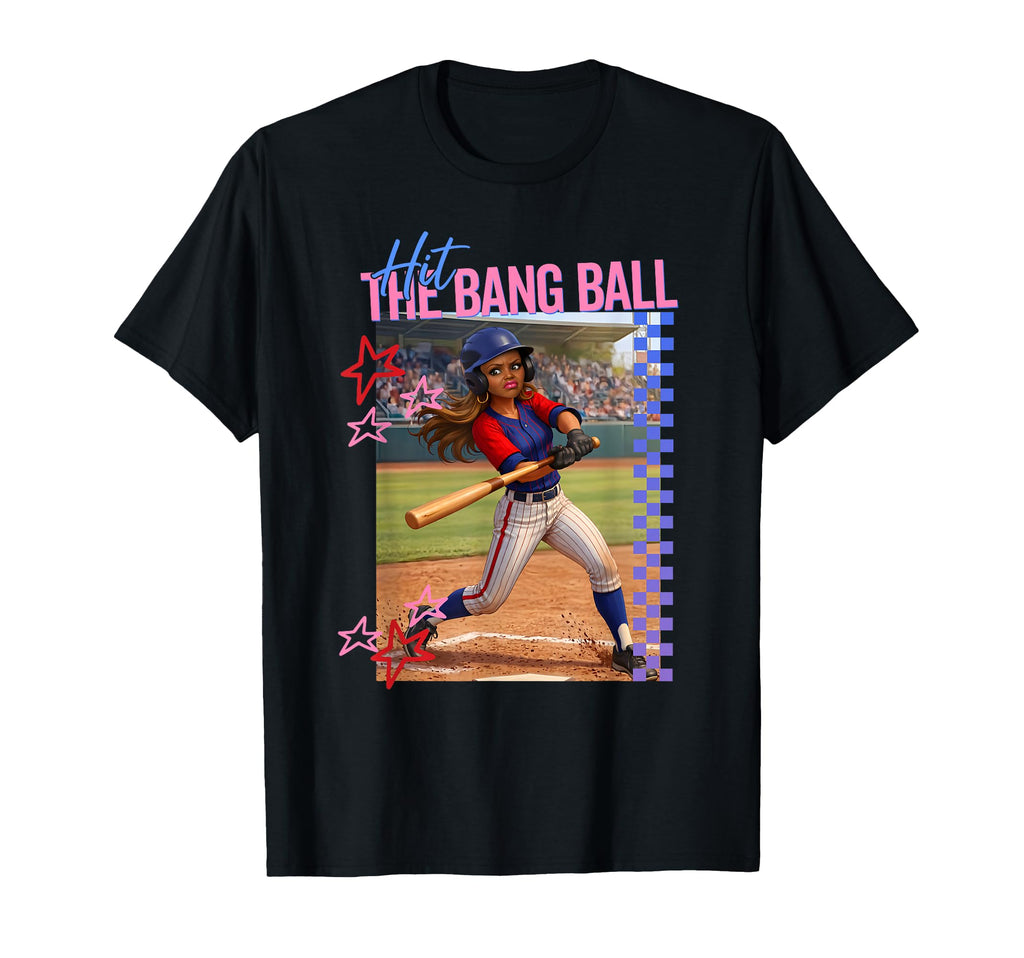 Hit Dang Ball Baseball Mom Gameday Funny T-Shirt - Unique Graphic Unisex - T-Shirt, Sweatshirt, Hoodie