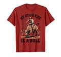 My Other Ride Is Bull Riding Cowboy T-Shirt - Minimalist Print Men Women - T-Shirt, Sweatshirt, Hoodie