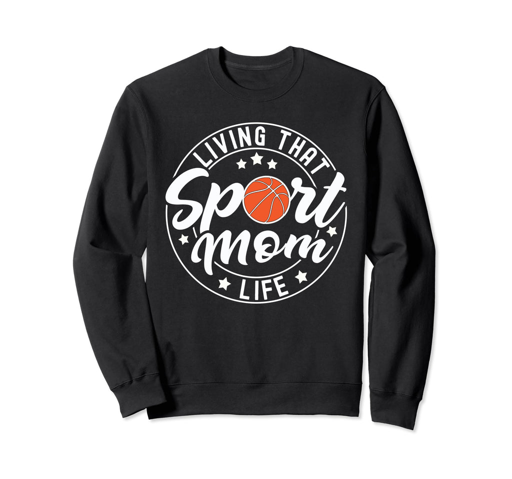 Living That Sport Mom Life Baseball Sweatshirt - Graphic Print for Adults - T-Shirt, Sweatshirt, Hoodie