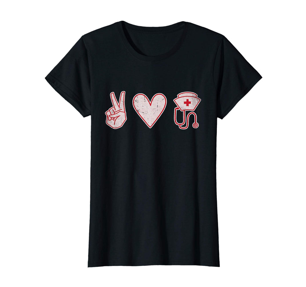 Womens Peace Love Nursing Distressed T-Shirt - Custom Art Print Men Women - T-Shirt, Sweatshirt, Hoodie