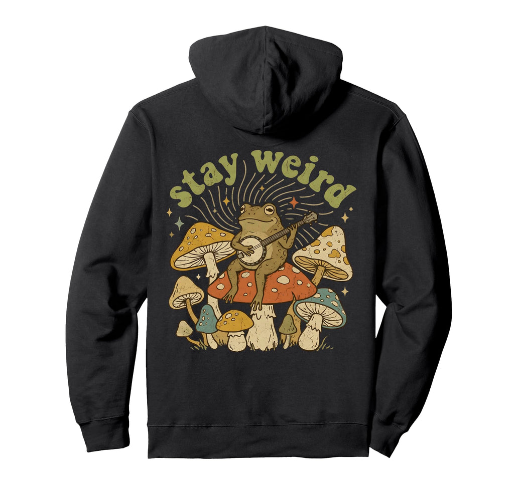 Stay Weird Frog Quirky Hippie Y2K Hoodie - Casual Everyday Wear Men Women - T-Shirt, Sweatshirt, Hoodie