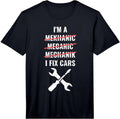 I'm A Mechanic, I Fix Cars Merch - Adult & Kids T-Shirts, Sweatshirts & Hoodies apparel design preview 1