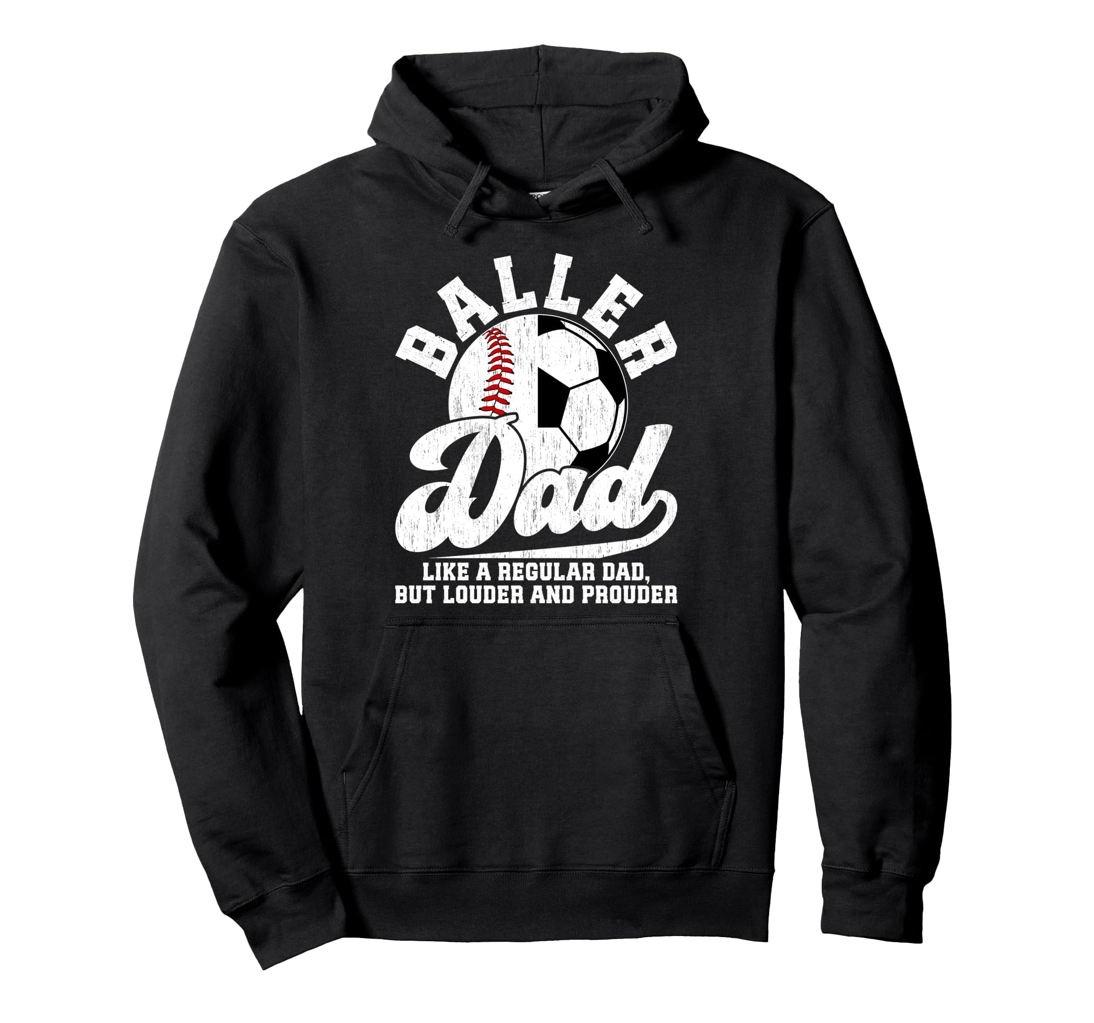 Baller Dad Definition Soccer Hoodie - Fun Novelty Design Men Women - T-Shirt, Sweatshirt, Hoodie