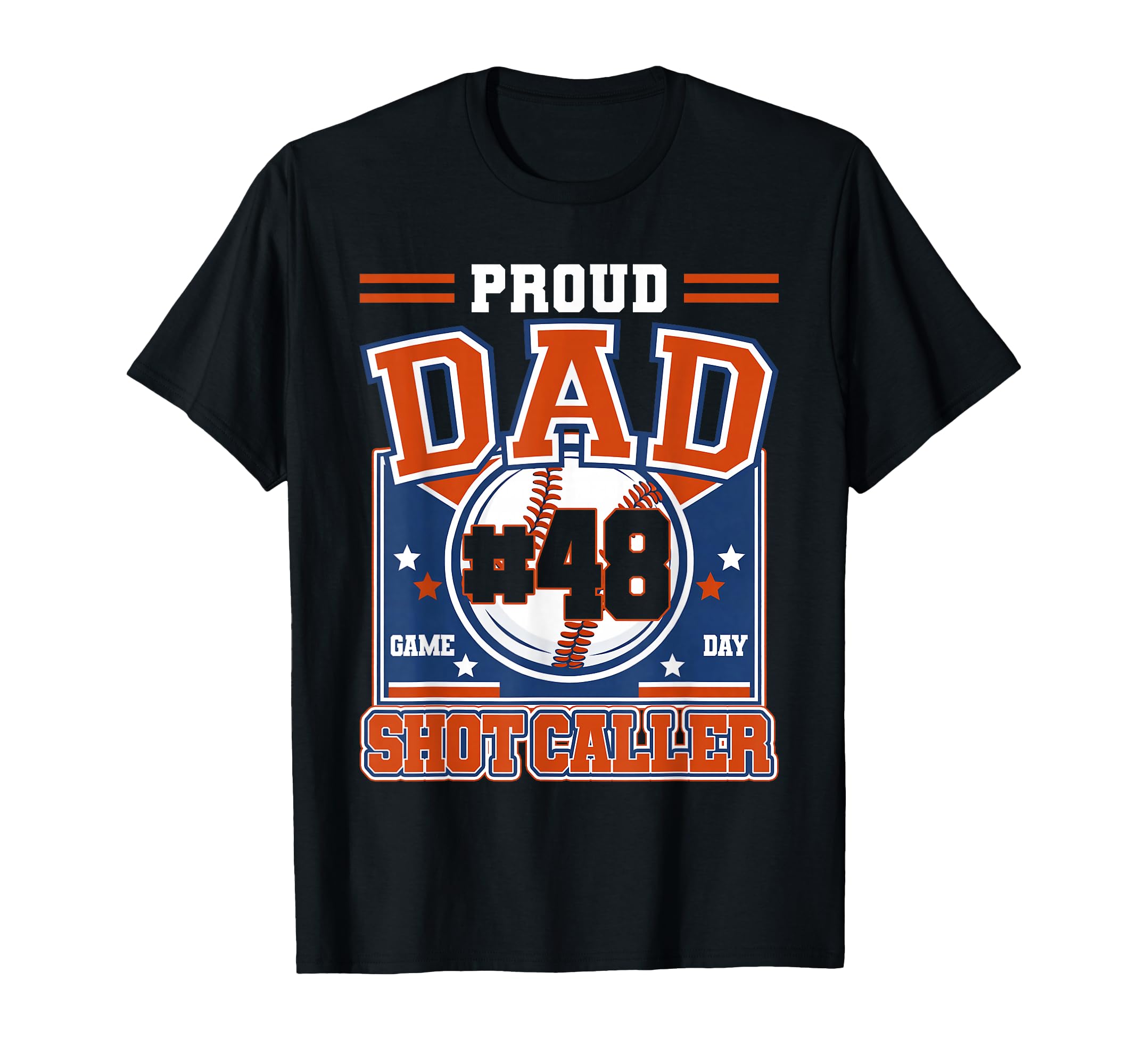 Proud Dad Baseball Player Number 48 T-Shirt - Fun Novelty Design Unisex - T-Shirt, Sweatshirt, Hoodie