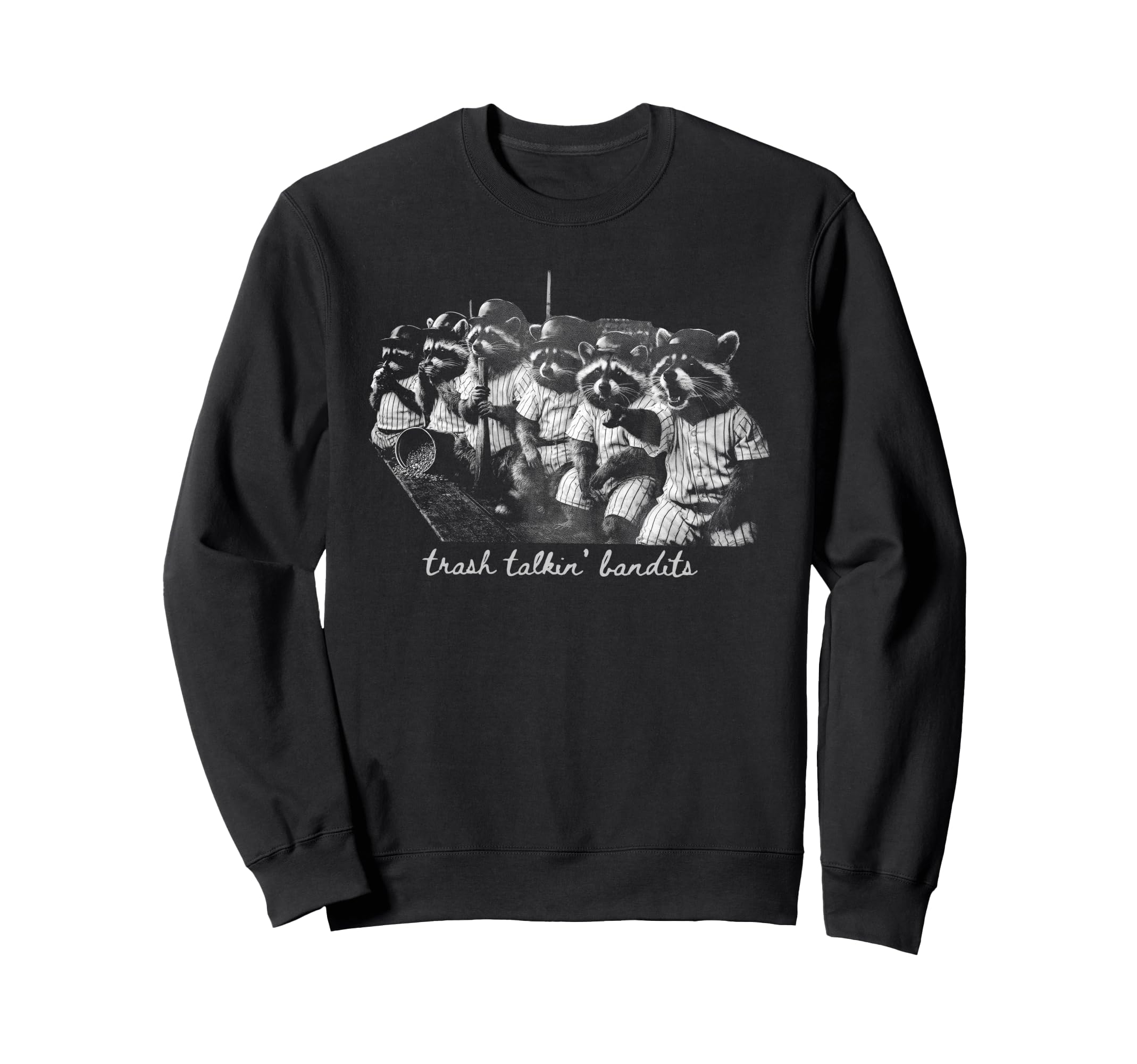Trash Talking Bandits Racoon Sweatshirt - Fun Novelty Design Men Women - T-Shirt, Sweatshirt, Hoodie