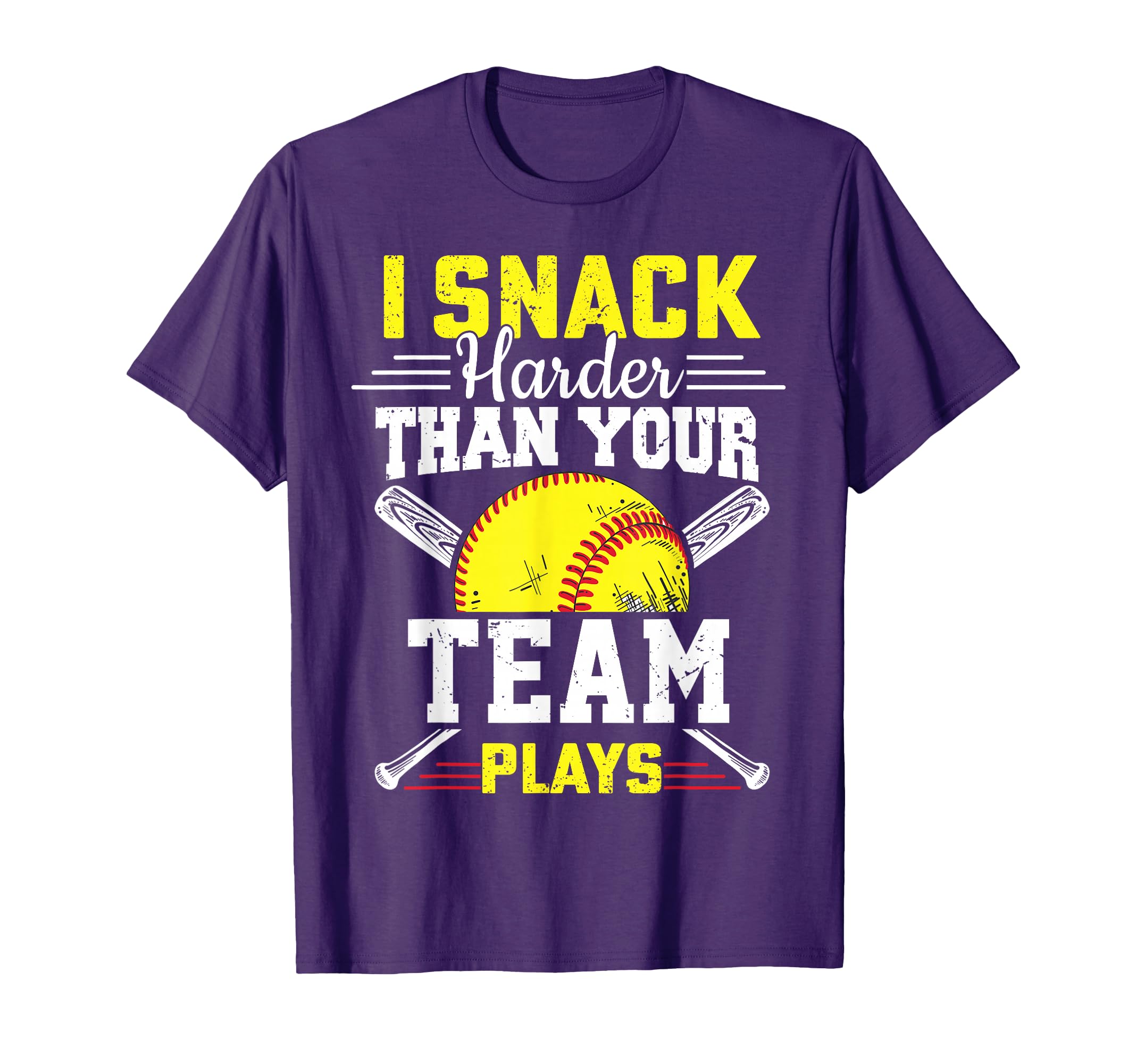 I Snack Harder Than Your Team Plays T-Shirt - Fun Novelty Design Men Women - T-Shirt, Sweatshirt, Hoodie