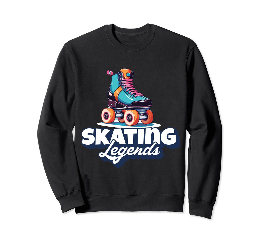 Roller Skate Skating Legend Roller Sweatshirt - Unique Graphic Men Women - T-Shirt, Sweatshirt, Hoodie