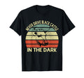 Never Drive Black Cattle Dark Funny T-Shirt - Fun Novelty Design Men Women - T-Shirt, Sweatshirt, Hoodie