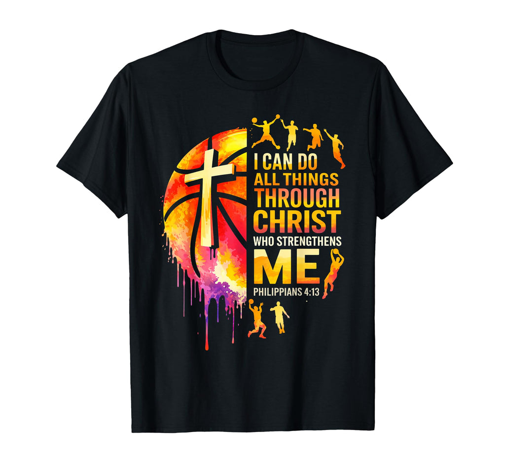 Christian Basketball Player Team T-Shirt - Fun Novelty Design Men Women - T-Shirt, Sweatshirt, Hoodie