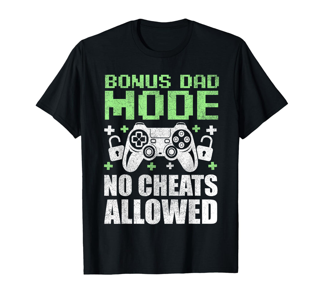Gamer Stepdad Fathers Day Bonus Dad T-Shirt - Fun Novelty Design Men Women - T-Shirt, Sweatshirt, Hoodie