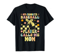 My Favorite Baseball Player Calls Me T-Shirt - Custom Art Print Men Women - T-Shirt, Sweatshirt, Hoodie