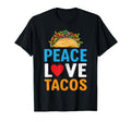 Funny Taco Lover Gift Peace Love Tacos T-Shirt - Trendy Graphic Men Women - T-Shirt, Sweatshirt, Hoodie