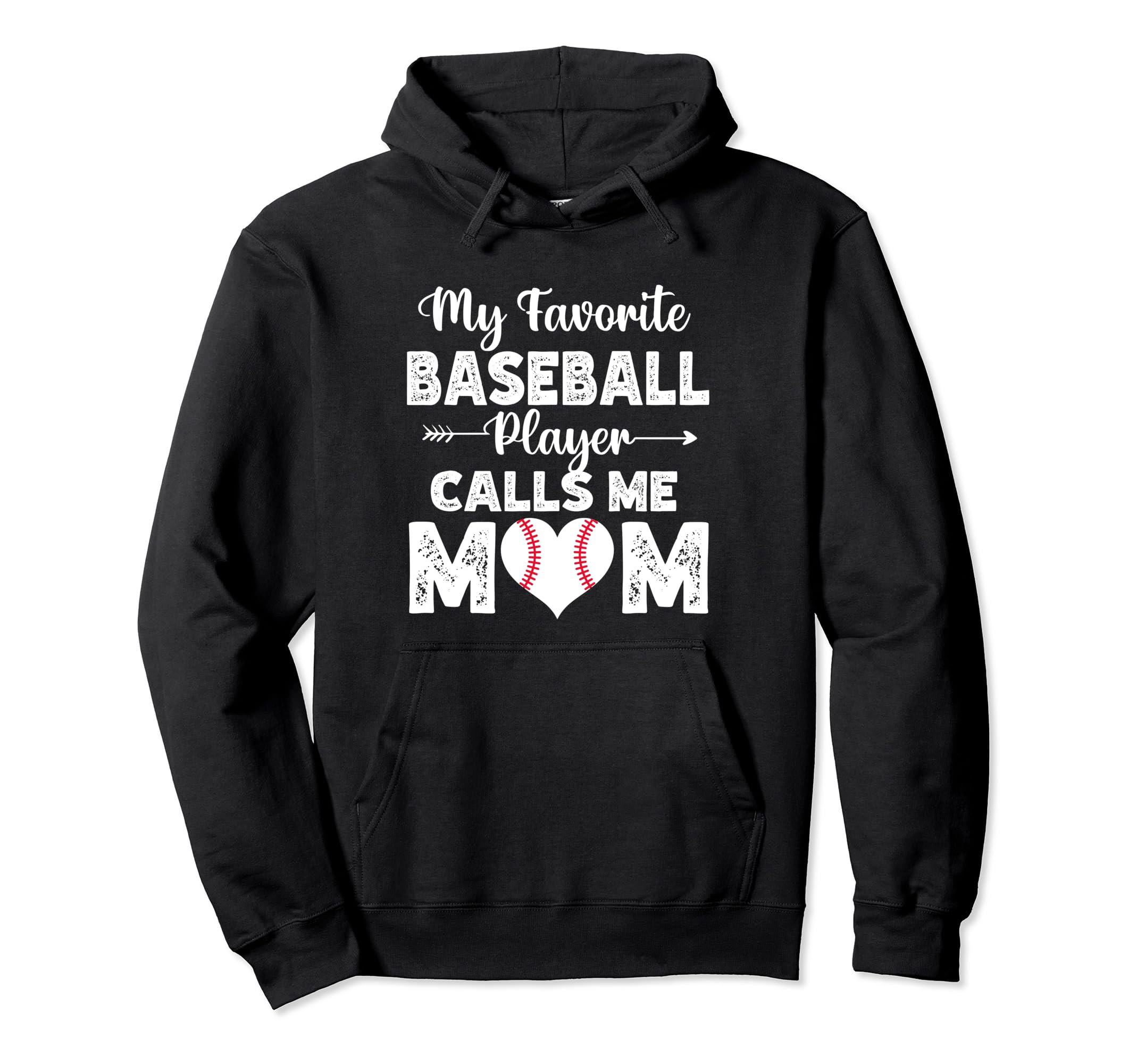 My Favorite Baseball Player Calls Me Mom Hoodie - Trendy Graphic Men Women - T-Shirt, Sweatshirt, Hoodie
