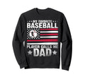 My Favorite Baseball Player Sweatshirt - Fun Novelty Design Men Women - T-Shirt, Sweatshirt, Hoodie