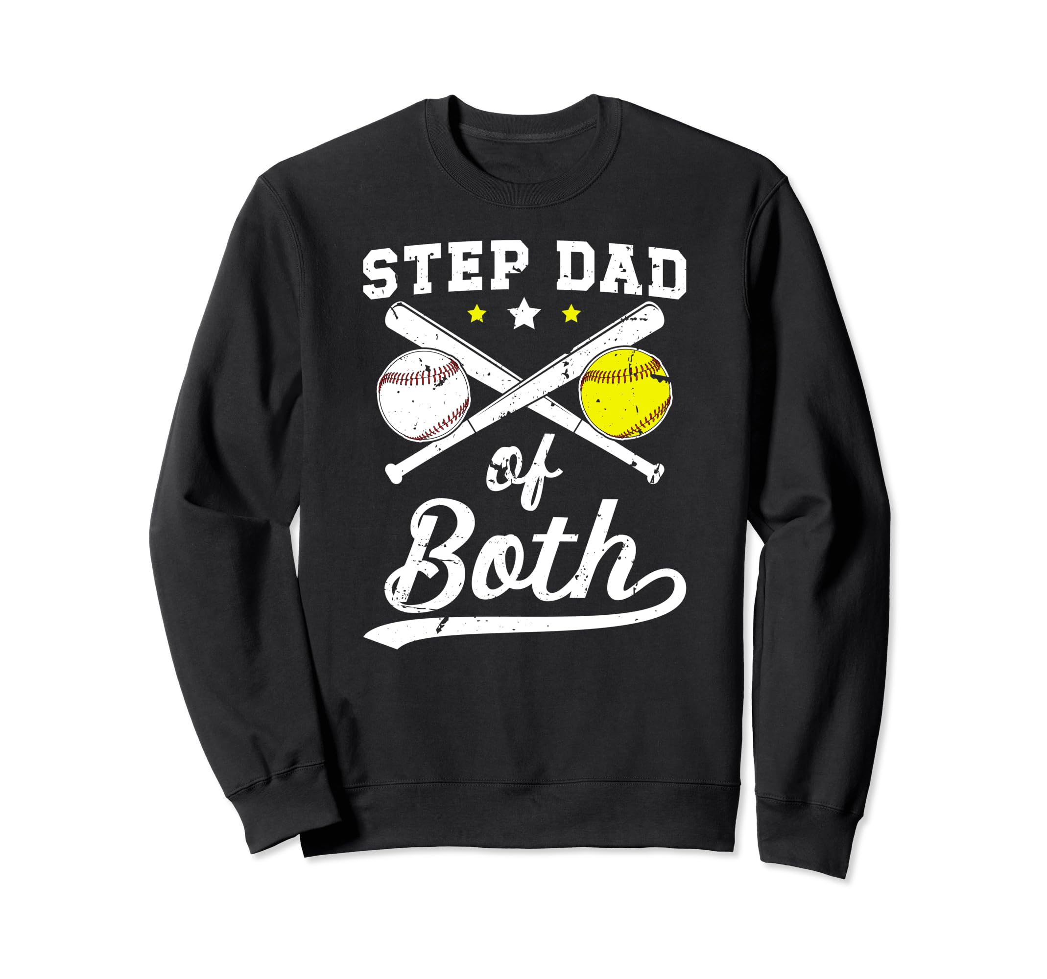 Step Dad Both Baseball Softball Sweatshirt - Novelty Apparel Unisex - T-Shirt, Sweatshirt, Hoodie