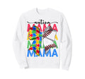 Autism Mama Autism Awareness Sweatshirt - Aesthetic Graphic for Adults - T-Shirt, Sweatshirt, Hoodie