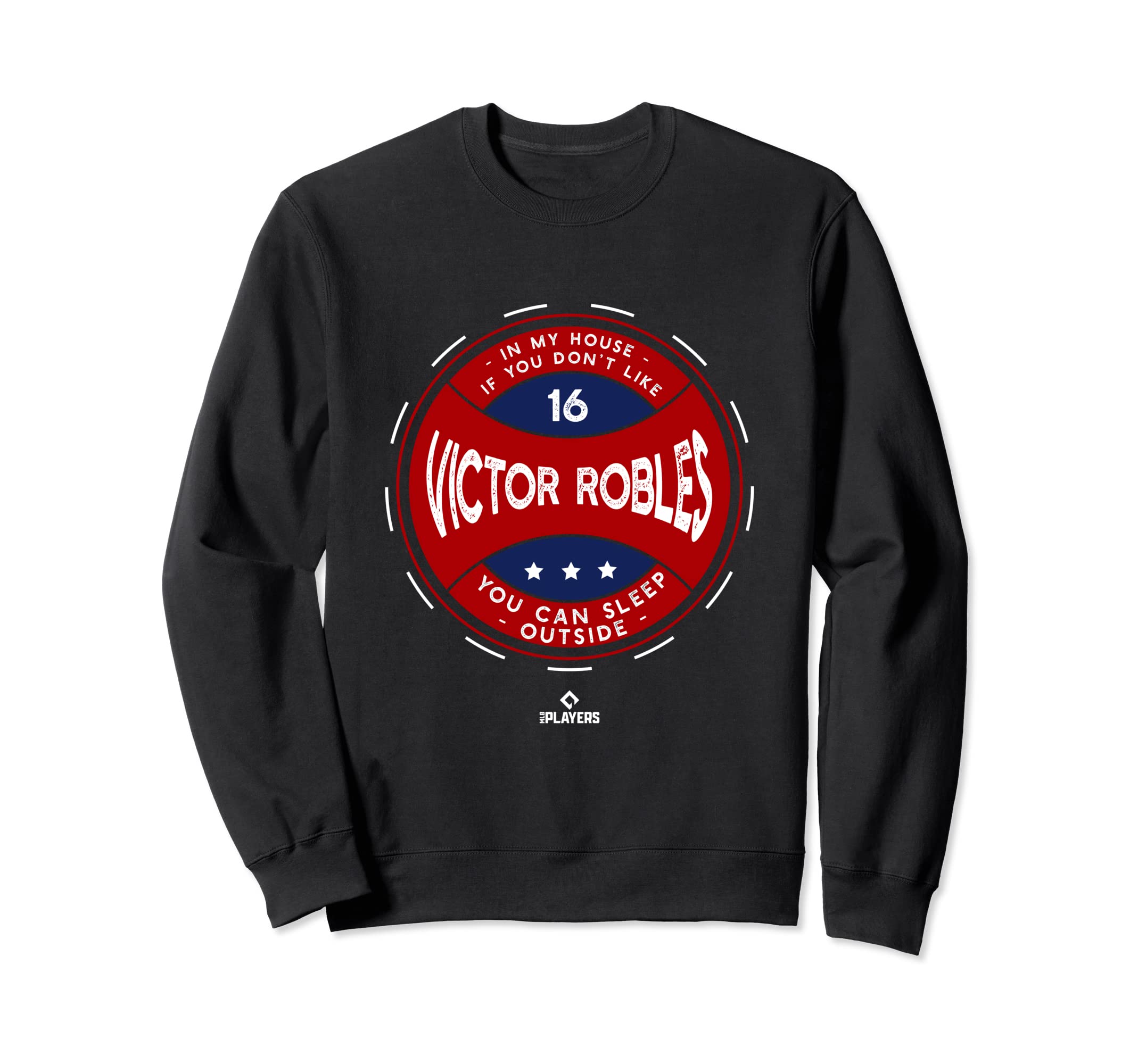 My House Victor Robles Mlbpa Sweatshirt - Casual Everyday Wear Men Women - T-Shirt, Sweatshirt, Hoodie