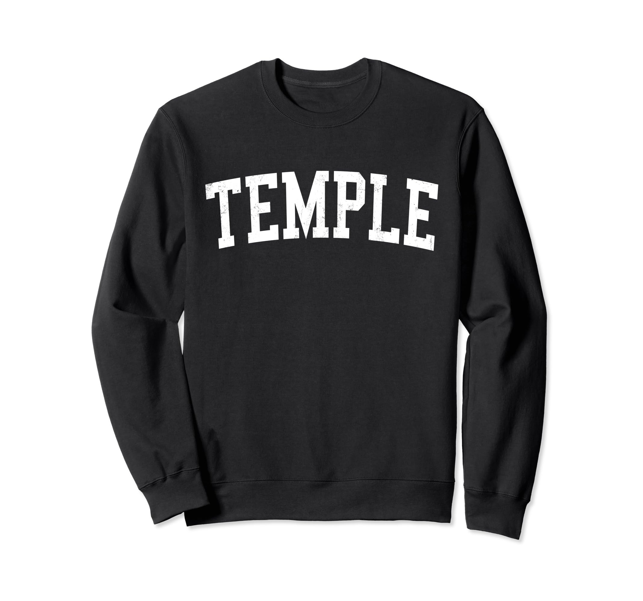 Temple Tx Distressed White Sweatshirt - Fun Novelty Design Men Women - T-Shirt, Sweatshirt, Hoodie