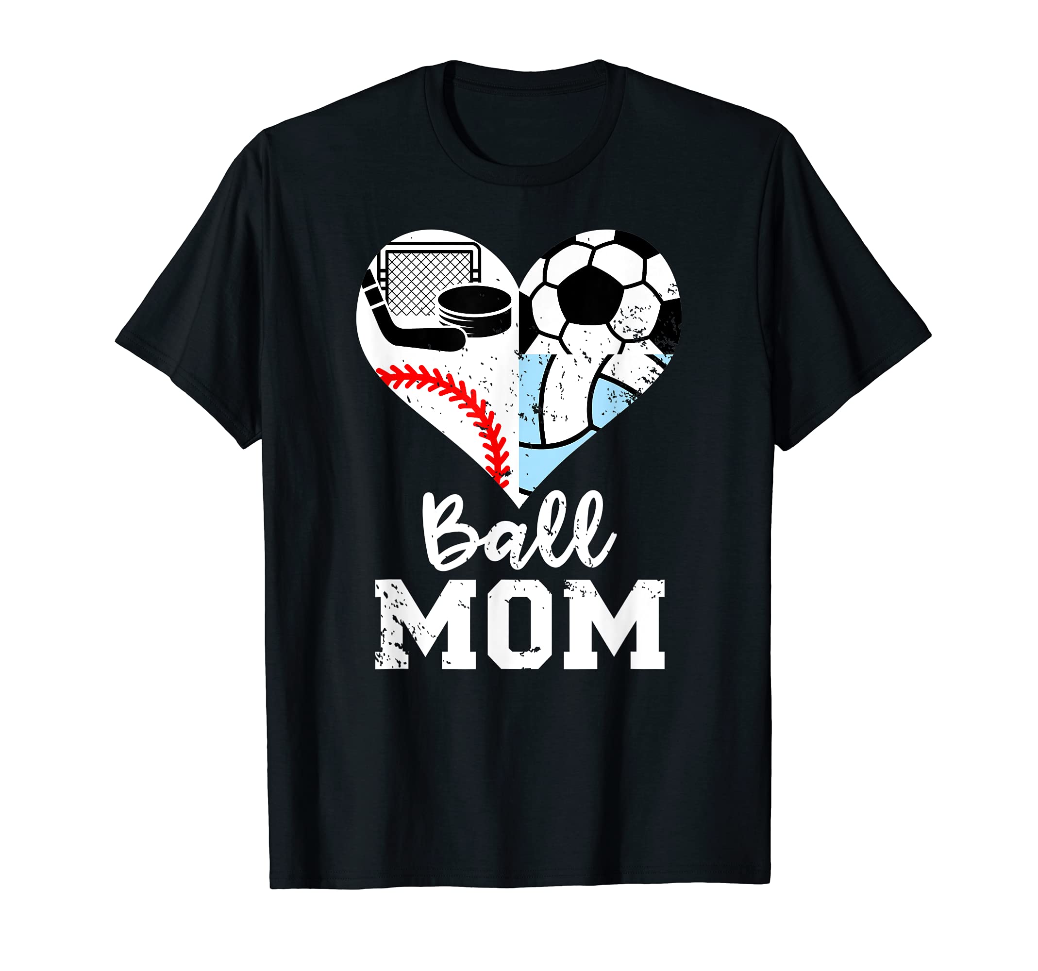 Ball Mom Funny Soccer Baseball Volleyball T-Shirt - Novelty Apparel Unisex - T-Shirt, Sweatshirt, Hoodie