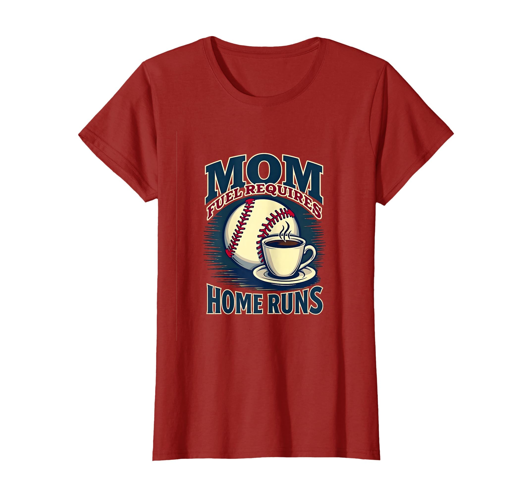 Baseball Mom Fuel Home Runs T-Shirt - Streetwear Style Men Women - T-Shirt, Sweatshirt, Hoodie