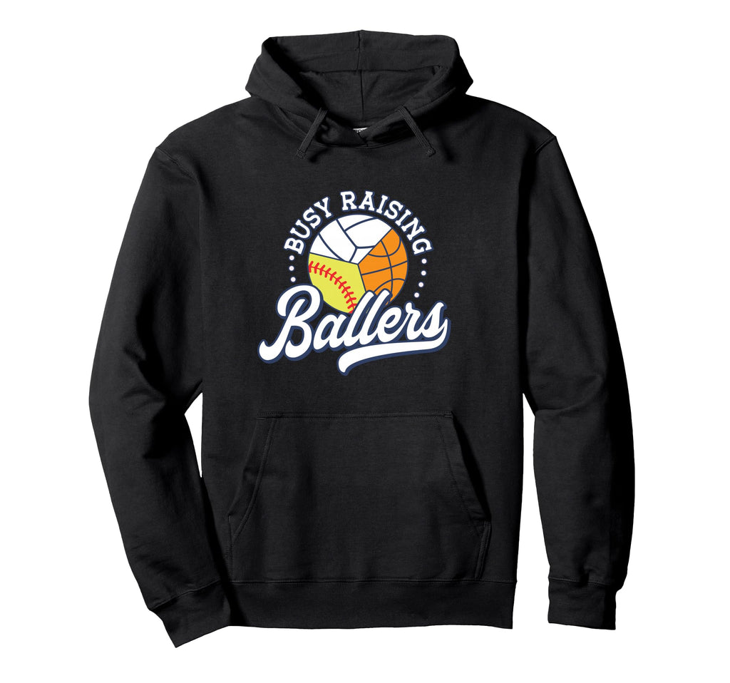 Busy Raising Ballers Volleyball Hoodie - Fun Novelty Design for Adults - T-Shirt, Sweatshirt, Hoodie