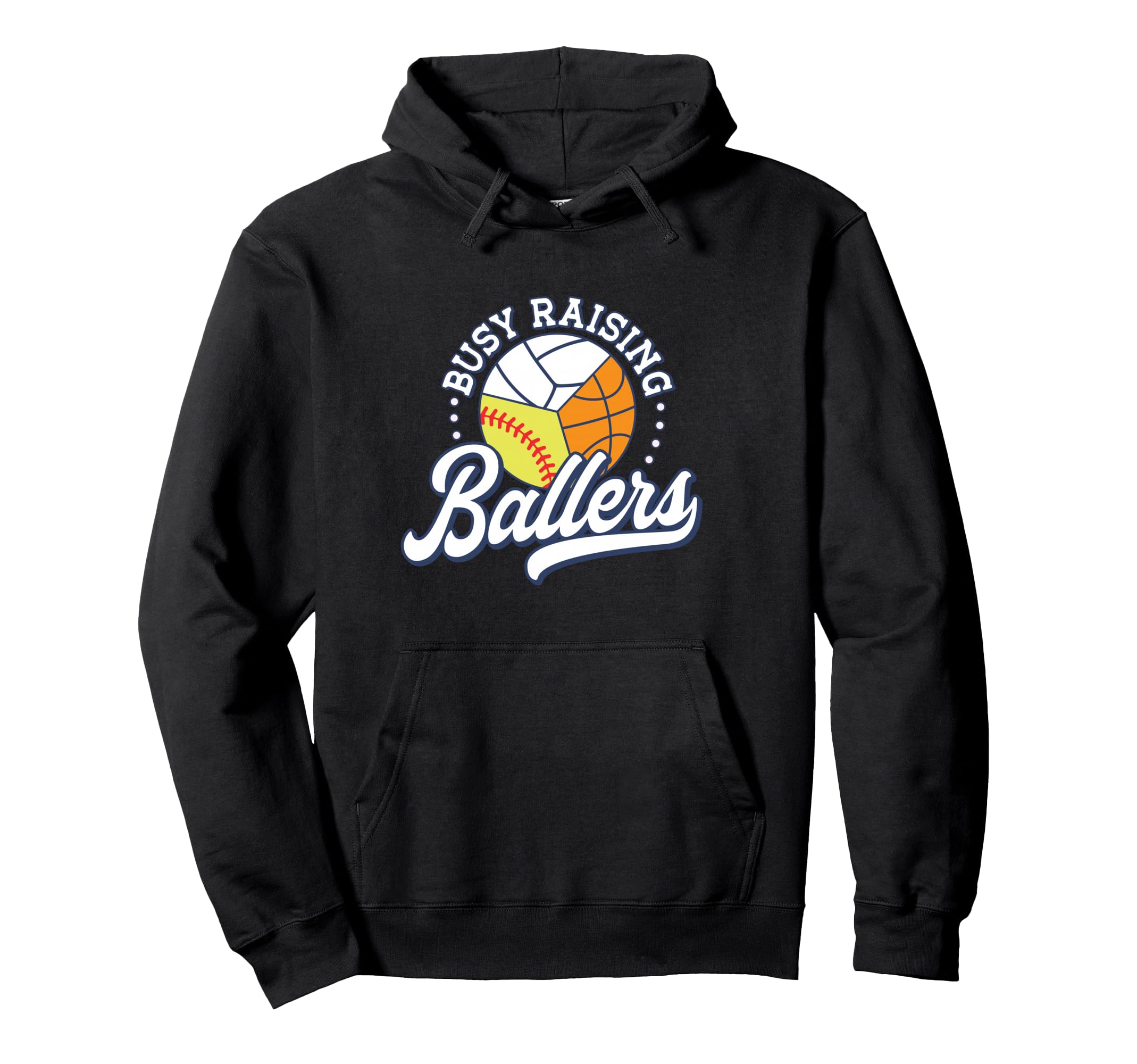 Busy Raising Ballers Volleyball Hoodie - Fun Novelty Design for Adults - T-Shirt, Sweatshirt, Hoodie
