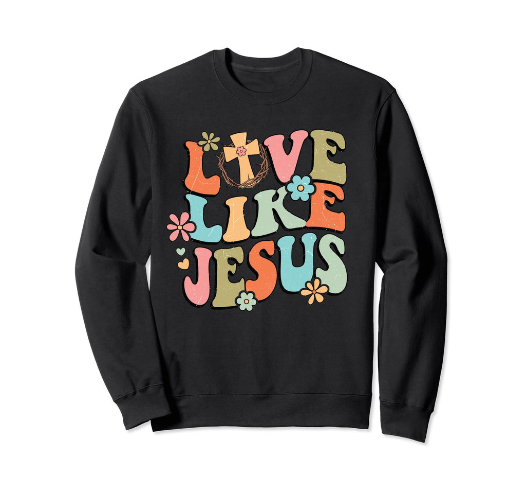 Boho Love Like Jesus Religious Sweatshirt - Minimalist Print for Adults - T-Shirt, Sweatshirt, Hoodie