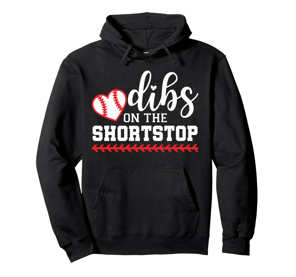 Baseball Shortstop Girlfriend Dibs Hoodie - Aesthetic Graphic Men Women - T-Shirt, Sweatshirt, Hoodie