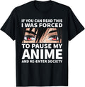 I Paused My Anime To Re-enter Society Kawaii Manga - Adult & Kids T-Shirts, Sweatshirts & Hoodies apparel design preview 1