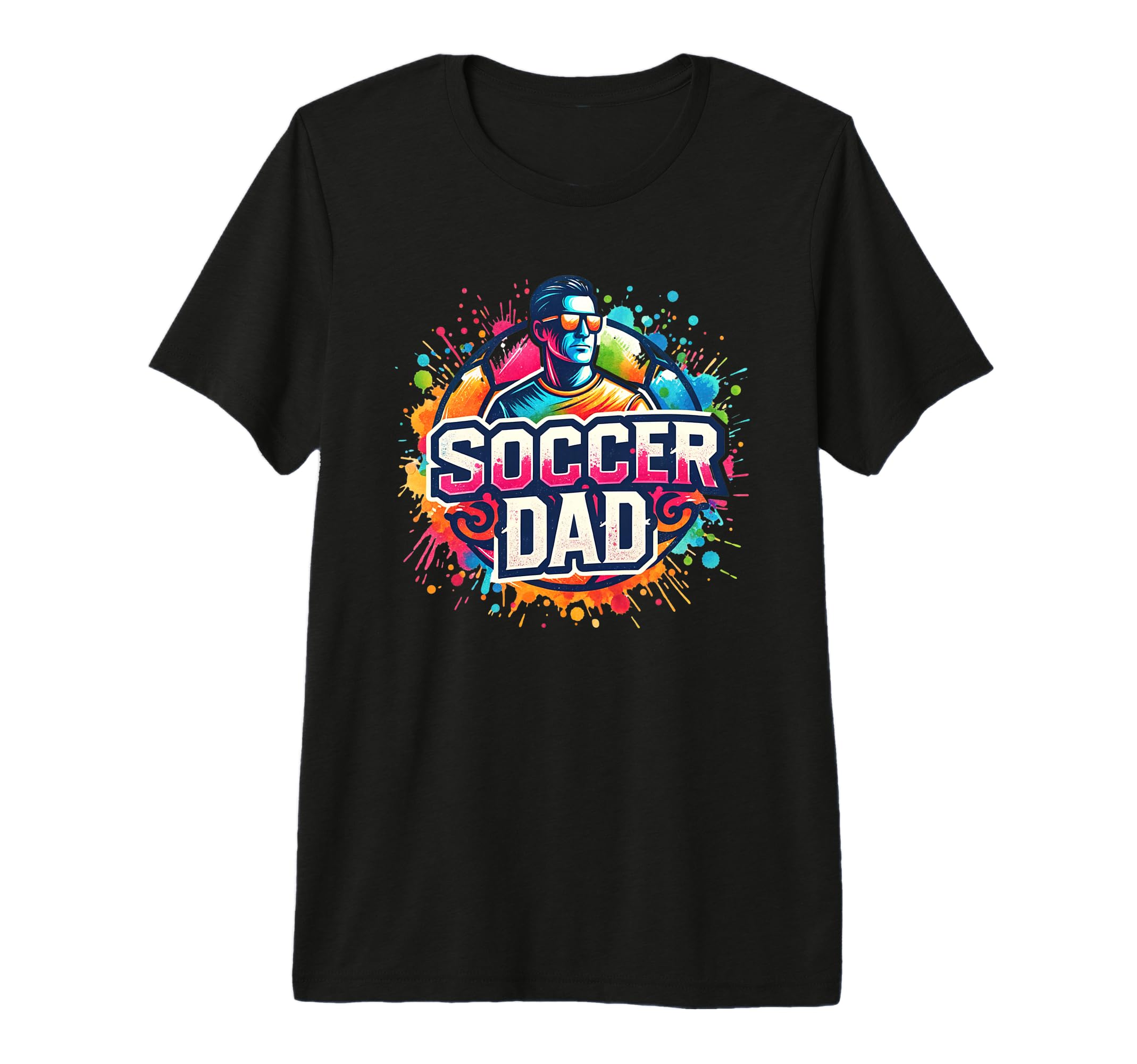 Soccer Dad Father Daddy Soccer Player T-Shirt - Minimalist Print Unisex - T-Shirt, Sweatshirt, Hoodie