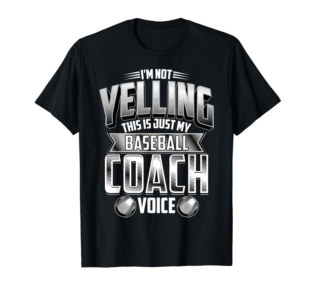 Baseball Coach Voice Sports Trainer T-Shirt - Novelty Apparel Men Women - T-Shirt, Sweatshirt, Hoodie