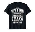 Baseball Coach Voice Sports Trainer T-Shirt - Novelty Apparel Men Women - T-Shirt, Sweatshirt, Hoodie