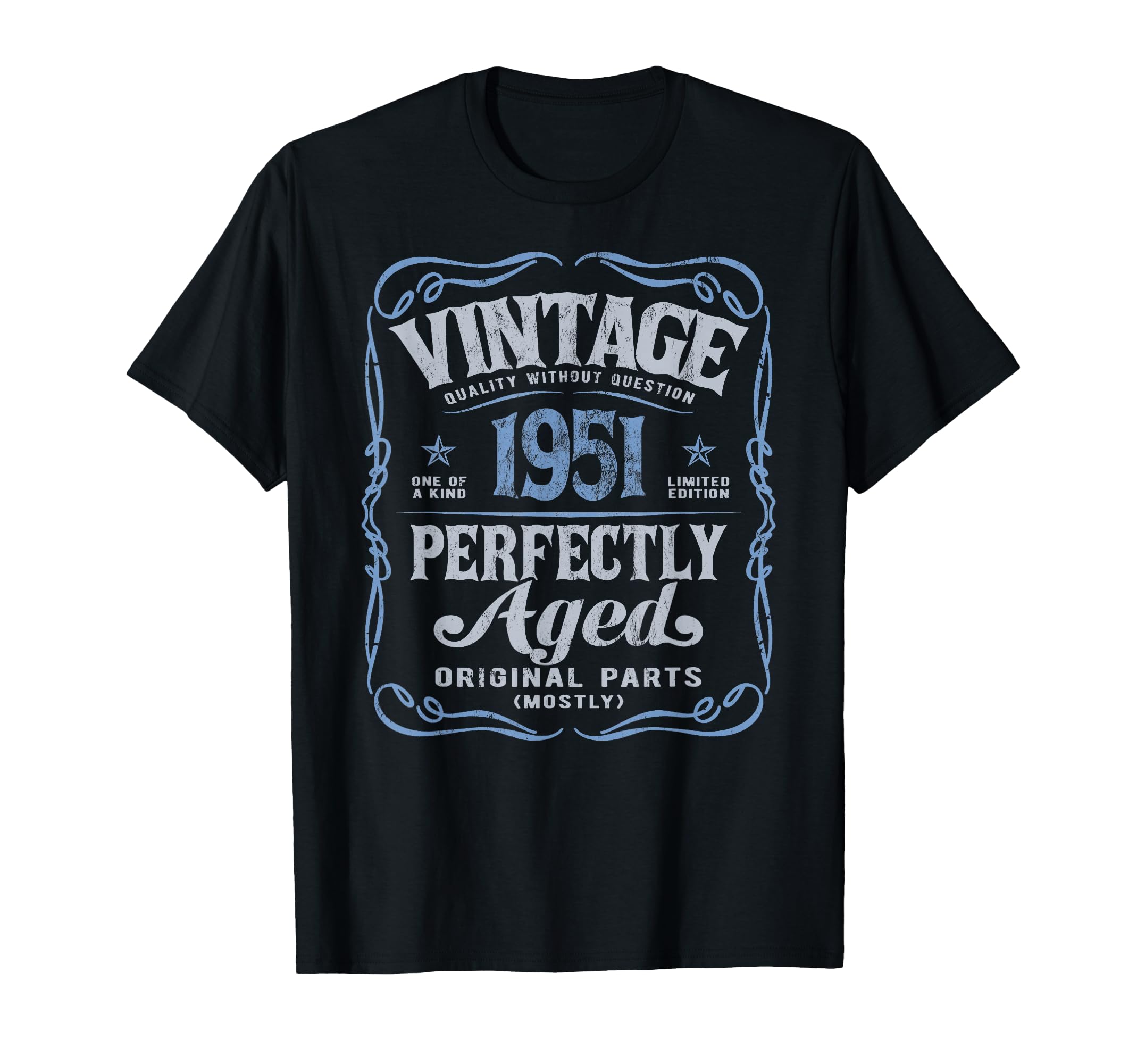 Born 1951 75Th Birthday T-Shirt - Fun Novelty Design Unisex - T-Shirt, Sweatshirt, Hoodie