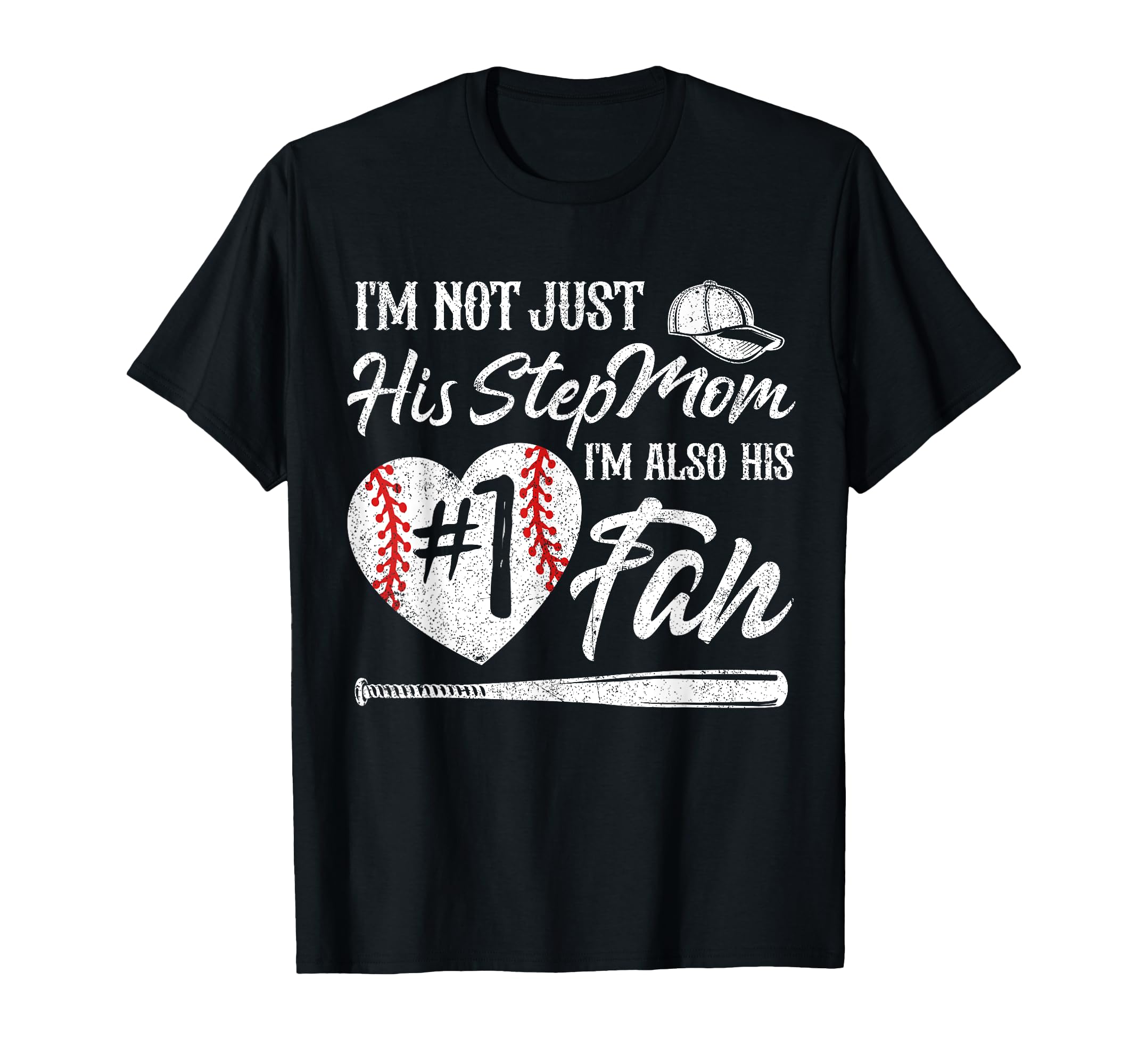 Im Not Just His Stepmom Im His Number T-Shirt - Novelty Apparel for Adults - T-Shirt, Sweatshirt, Hoodie