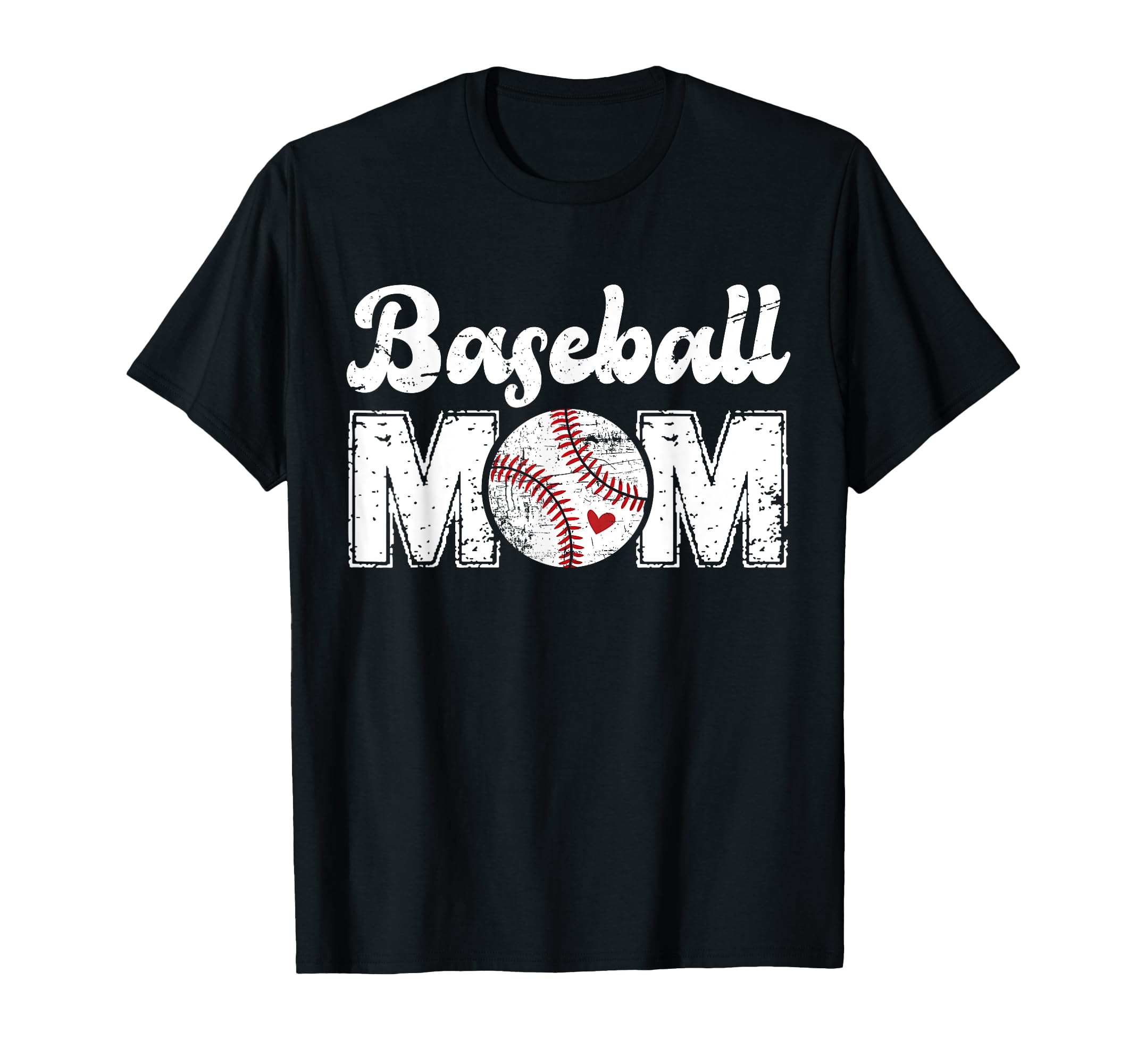 Baseball Mom Mothers Day T-Shirt - Fun Novelty Design Unisex - T-Shirt, Sweatshirt, Hoodie