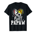 Ball Papaw Baseball Softball T-Shirt - Casual Everyday Wear Men Women - T-Shirt, Sweatshirt, Hoodie