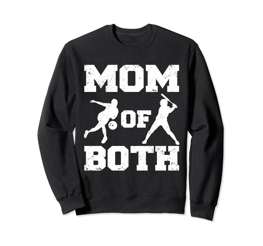 Mom Both Funny Baseball Bowling Mom Sweatshirt - Trendy Graphic Men Women - T-Shirt, Sweatshirt, Hoodie