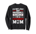 Im Baseball Catcher Mom Baseball Sweatshirt - Novelty Apparel Men Women - T-Shirt, Sweatshirt, Hoodie