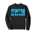 Distressed Pool Swimmer Funny Swim Sweatshirt - Unique Graphic Unisex - T-Shirt, Sweatshirt, Hoodie