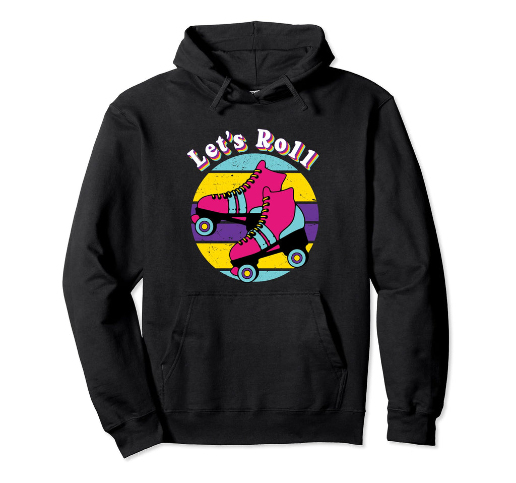 Lets Roll Roller Skates 70S 80S 90S Hoodie - Aesthetic Graphic Men Women - T-Shirt, Sweatshirt, Hoodie