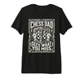 Chess Dad Board Game Daddy Checkmate T-Shirt - Aesthetic Graphic Unisex - T-Shirt, Sweatshirt, Hoodie