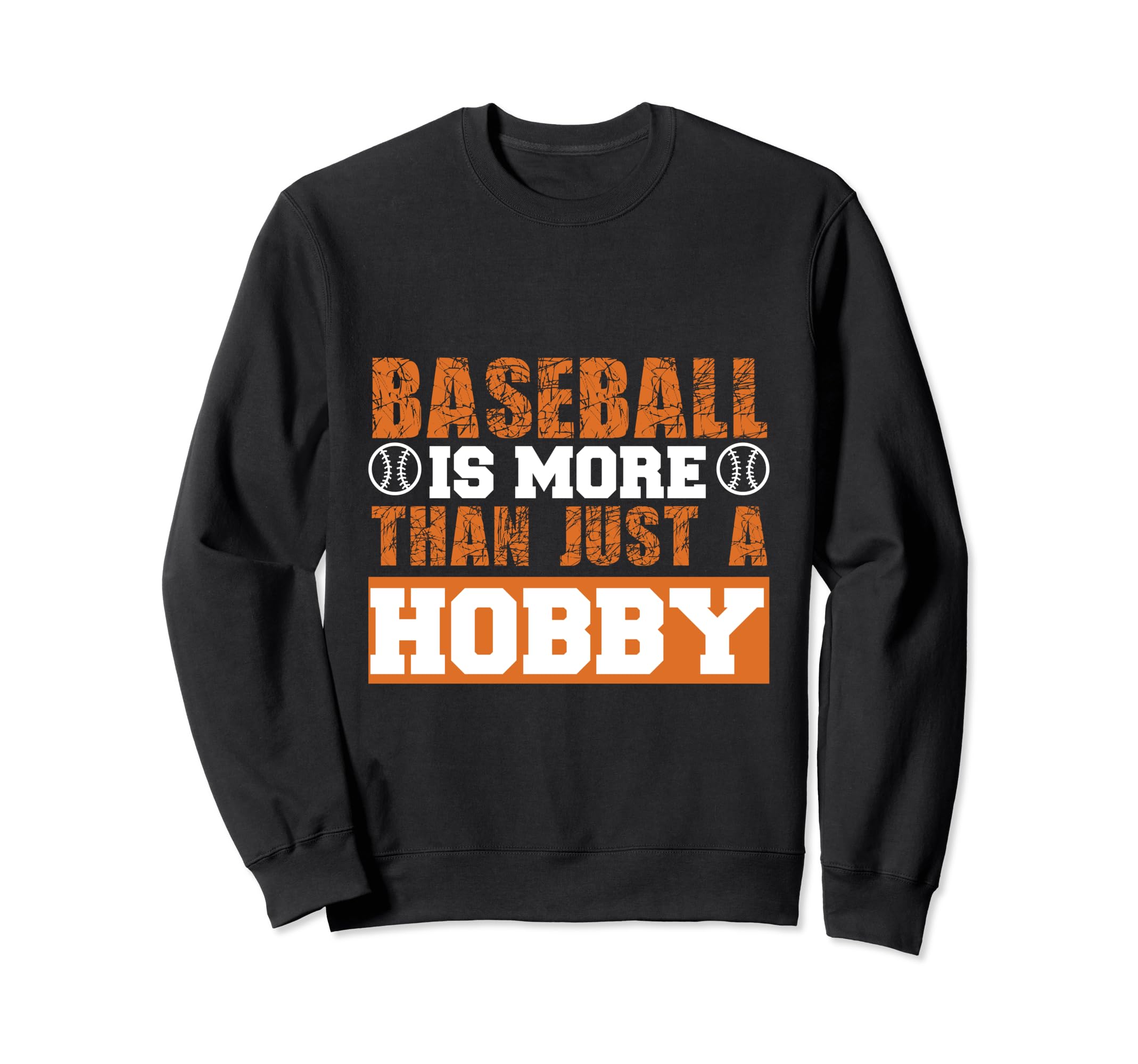 Baseball Is More Than Just Hobby Sweatshirt - Minimalist Print Men Women - T-Shirt, Sweatshirt, Hoodie