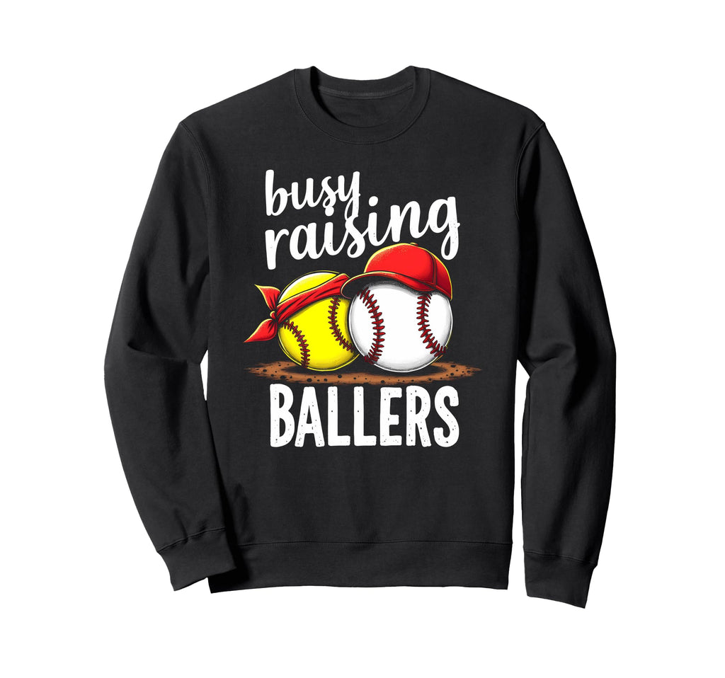 Warm Busy Raising Ballers Family Sweatshirt - Aesthetic Graphic Unisex - T-Shirt, Sweatshirt, Hoodie