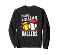 Warm Busy Raising Ballers Family Sweatshirt - Aesthetic Graphic Unisex - T-Shirt, Sweatshirt, Hoodie