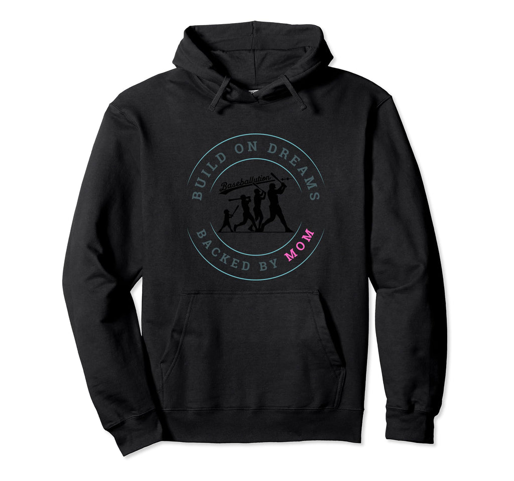 Baseballution Built Dreams Backed Hoodie - Fun Novelty Design Men Women - T-Shirt, Sweatshirt, Hoodie