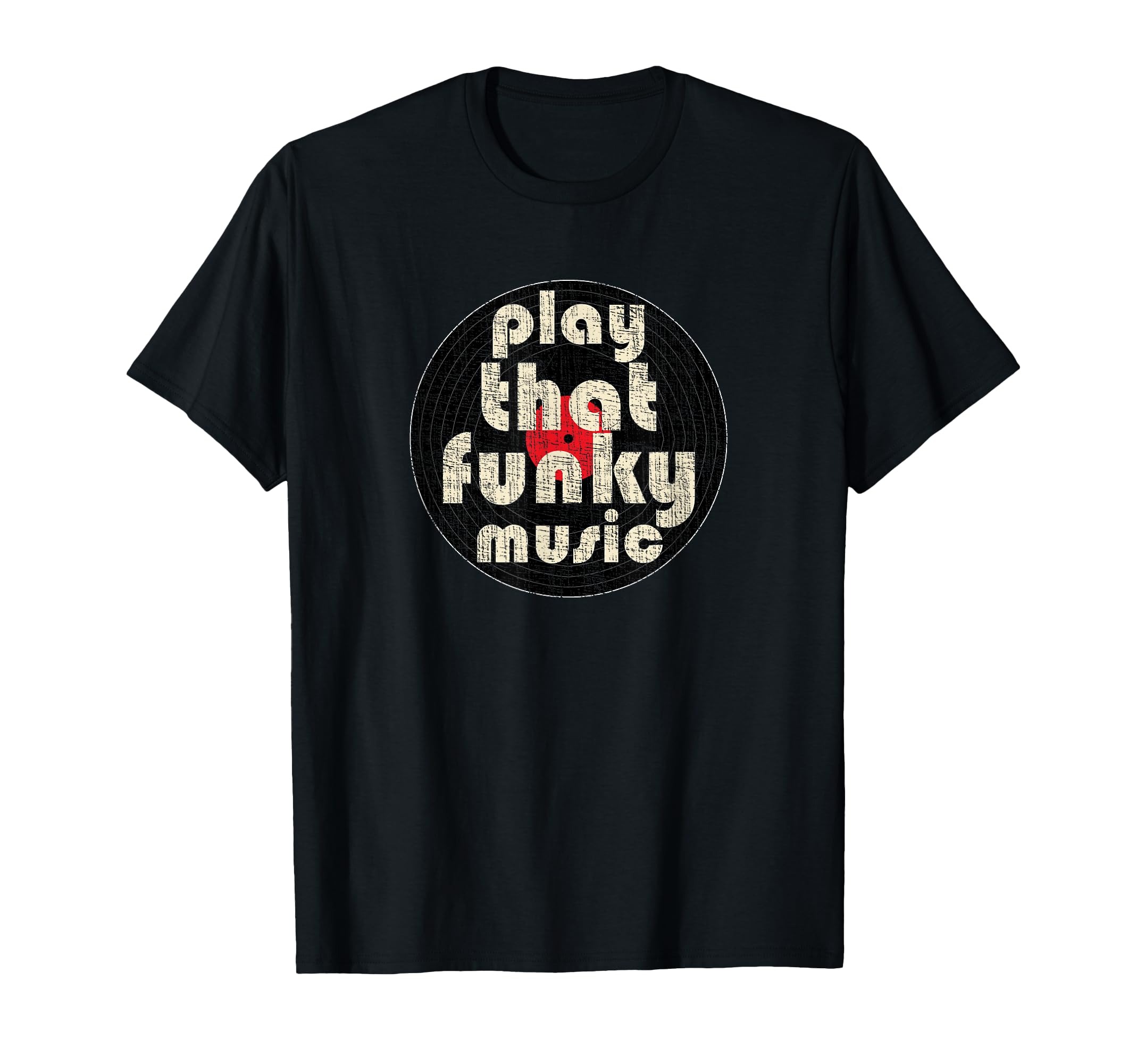 Play That Funky Music 1970 Vinyl T-Shirt - Graphic Print Men Women - T-Shirt, Sweatshirt, Hoodie