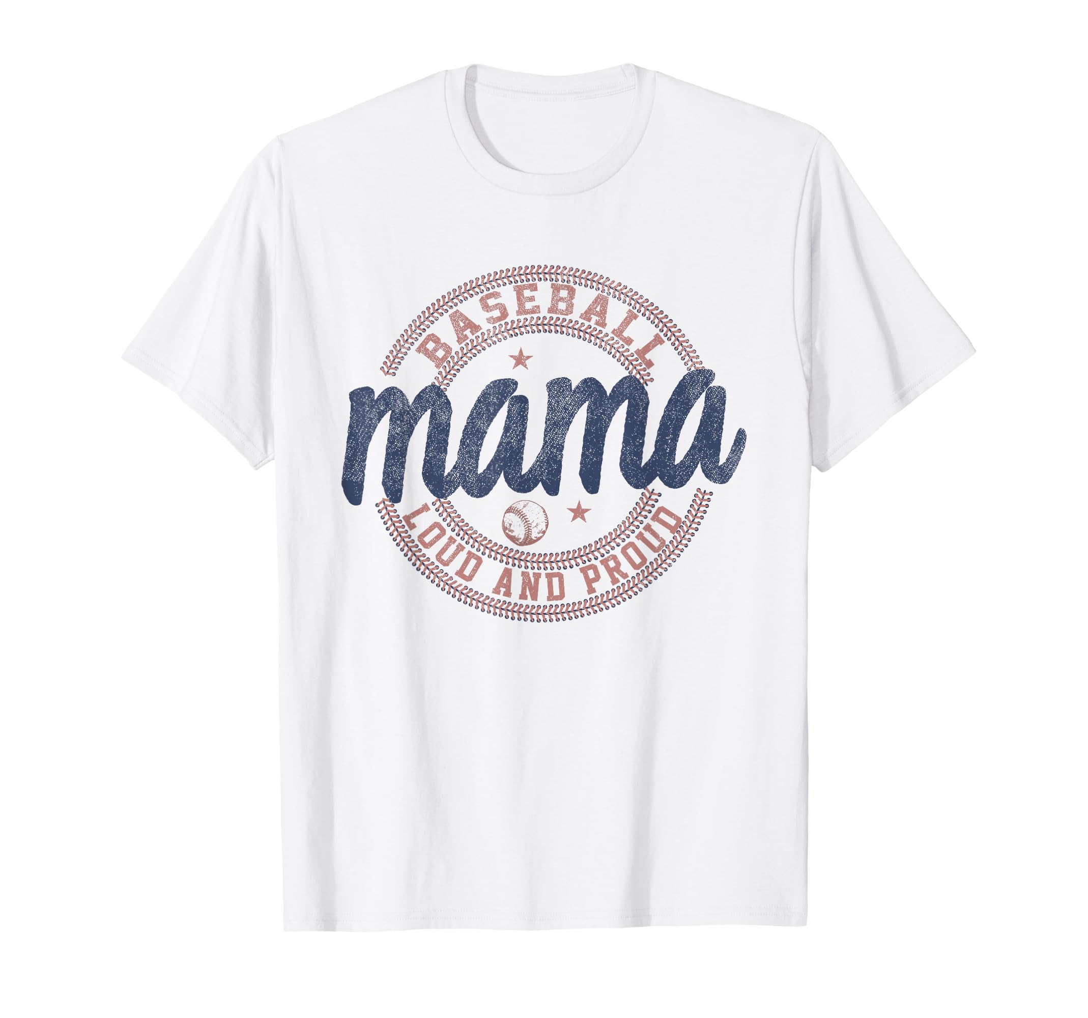 Baseball Mama Loud And Proud Distressed T-Shirt - Unique Graphic Men Women - T-Shirt, Sweatshirt, Hoodie